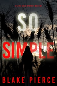 So Simple (A Faith Bold FBI Suspense Thriller—Book Eleven) - Blake Pierce - ebook