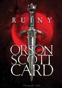 Ruiny - Orson Scott Card - książka