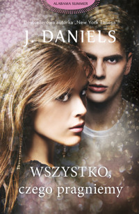 Wszystko, czego pragniemy - Daniels J - ebook + audiobook + książka
