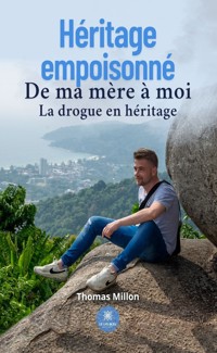 Héritage empoisonné - Thomas Millon - ebook