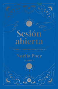 Sesión abierta - Noelia Pace - ebook