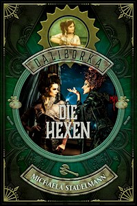 Die Hexen - Michaela Stadelmann - ebook