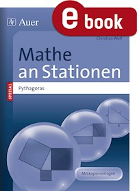 Mathe an Stationen Satz des Pythagoras - Christian Wolf - ebook