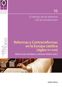 Reformas y Contrarreformas en la Europa católica (siglos XV-XVII) - María Laura Giordano - ebook