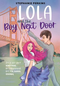 Lola and the Boy Next Door - Stephanie Perkins - ebook + książka