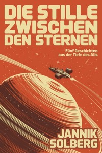 Die Stille zwischen den Sternen -  - ebook