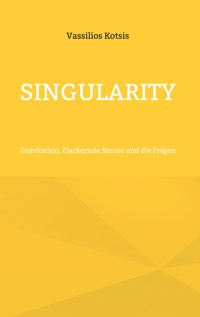 Singularity - Vassilios Kotsis - ebook