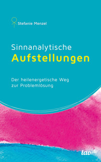 Sinnanalytische Aufstellungen - Stefanie Menzel - ebook