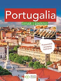 Portugalia Smak i piękno -  - książka