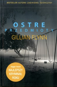 Ostre przedmioty - Gillian Flynn - ebook + książka