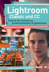 Lightroom Classic und CC - Martin Quedenbaum - ebook