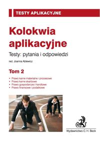Kolokwia aplikacyjne Tom 2 - Joanna Ablewicz - książka