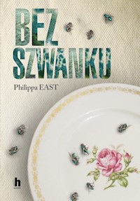 Bez szwanku - Philippa East - ebook + książka