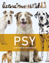 Psy. Ilustrowany przewodnik - zbiorowa praca - książka