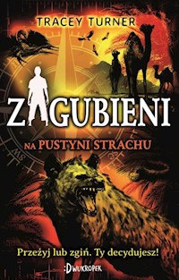 Zagubieni na pustyni strachu - Turner Tracey - książka