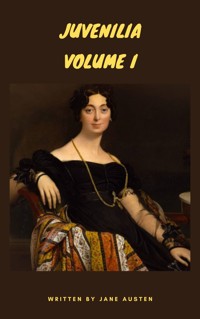 Juvenilia - Volume I - Jane Austen  - ebook