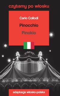 Pinocchio / Pinokio. Czytamy po włosku - Carlo Collodi - książka