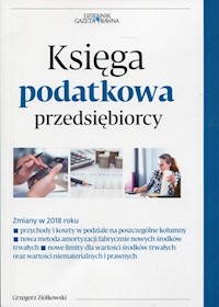 Księga podatkowa przedsiębiorcy - Ziółkowski Grzegorz - książka