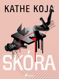 Skóra - Kathe Koja - ebook + audiobook