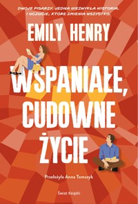 Wspaniałe, cudowne życie - Emily Henry - ebook + książka