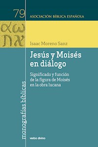 Jesús y Moisés en diálogo - Isaac Moreno Sanz - ebook