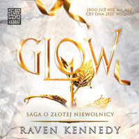 Glow - Kennedy Raven - ebook + audiobook