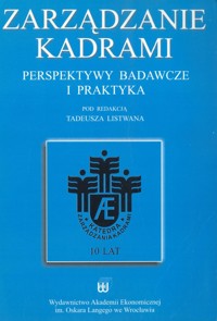 Zarządzanie kadrami. Perspektywy badawcze i praktyka - pod red. Tadeusza Listwana - ebook
