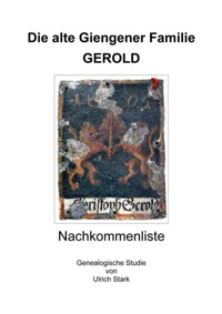 Die alte Giengener Familie GEROLD - Ulrich Stark - ebook