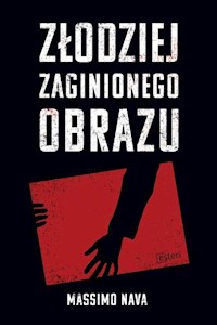 Złodziej zaginionego obrazu - Massimo Nava - książka
