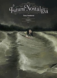 Futura Nostalgia Część 2 - Sandoval Tony - książka