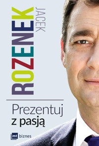 Prezentuj z pasją - Rozenek Jacek - książka