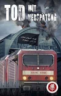 Tod mit Verspätung - Andreas Schnabel - ebook