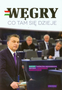 Węgry. Co tam się dzieje -  - ebook