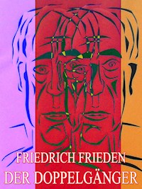 Der Doppelgänger - Friedrich Frieden - ebook