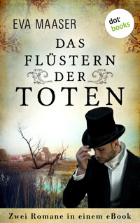 Das Flüstern der Toten: Zwei Romane in einem eBook - Eva Maaser - ebook