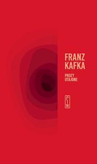 Prozy utajone - Franz Kafka - ebook + książka