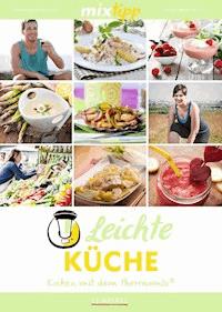 MIXtipp Leichte Küche -  - ebook