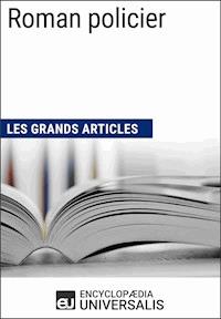 Roman policier - Encyclopaedia Universalis - ebook