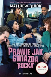 Prawie jak gwiazda rocka - Matthew Quick - ebook + książka
