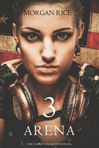 Arena 3 (Tom 3 z serii Trylogia przetrwania) - Rice Morgan - ebook