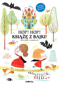 Hop, hop, książkę z bajki! - Amandine Piu, Sylvie Misslin - książka