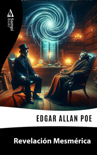 Revelación Mesmérica - Edgar Allan Poe - ebook