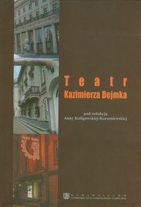 Teatr Kazimierza Dejmka -  - książka
