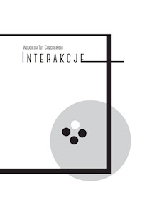 Interakcje - Tut-Chechliński Wojciech - książka
