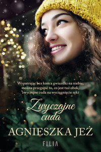 Zwyczajne cuda - Agnieszka Jeż - książka