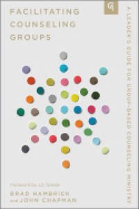 Facilitating Counseling Groups - III, John Chapman - ebook