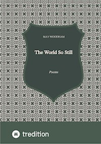 The World So Still - May Woodham - ebook