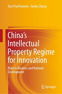 China’s Intellectual Property Regime for Innovation - Dan Prud’homme - ebook