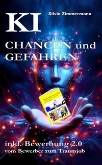 KI - Chancen und Gefahren - Silvio Z. - ebook