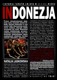 Historia państw świata w XX i XXI wieku. Indonezja - Laskowska Natalia - ebook